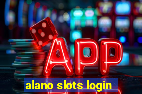 alano slots login